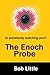 The Enoch Probe