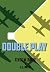 Double Play by Clyde Payne