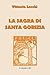 La Sagra di Santa Gorizia (Italian Edition)