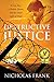Destructive Justice: A Lost Boy, a Broken System and the Small Light of Hope