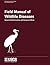 Field Manual of Wildlife Diseases - General Field Procedures and Diseases of Birds (Information and Technology Report)