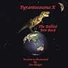 Tyrantosaurus X: The Bullied Bite Back