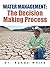 Water Management: The Decis...