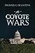 The Coyote Wars