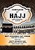 Companion of Hajj: Your Step by Step Guide to Perform Hajj Correctly