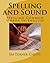 Spelling and Sound by Em Turner Chitty