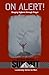 On Alert!: Staying Vigilant through Prayer (Summit Leadership Series for Men)