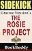 The Rosie Project: By Graeme Simsion -- Sidekick