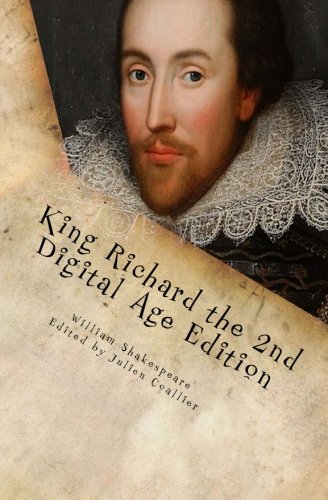 King Richard the 2nd: Digital Age Edition