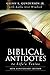BIBLICAL ANTIDOTES to Life's Toxins