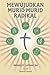 Mewujudkan Murid Murid Radikal: A Manual to Facilitate Training Disciples in House Churches, Small Groups, and Discipleship Groups, Leading Towards a Church-Planting Movement (Malay Edition)