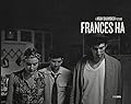 Frances Ha: A Noah Baumbach Picture
