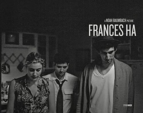Frances Ha: A Noah Baumbach Picture (Hardcover)
