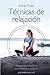 Técnicas de relajación + DVD (Spanish Edition)