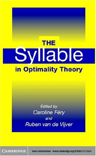 The Syllable in Optimality Theory (Kindle Edition)