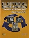 Electrical Motor Controls for Integrated Systems Workbook