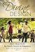 By Divine Design: Best Practices for Famly Success and Happiness