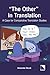 The Other in Translation: A Case for Comparative Translation Studies