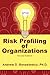 Risk Profiling of Organizations
