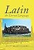 Latin - The Eternal Language (English and Latin Edition)