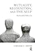 Mutuality, Recognition, and the Self