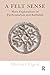A Felt Sense: More Explorations of Psychoanalysis and Kabbalah