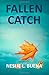 Fallen Catch