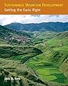 Sustainable Mountain Development: Getting the Facts Right