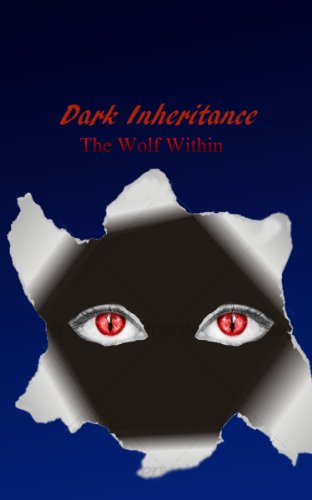 The Wolf Within (Dark Inheritance)