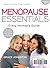 Menopause Essentials Every Woman's Guide