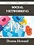 Social Networking 194 Success Secrets - 194 Most Asked Questi... by Donna Howard