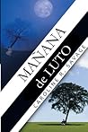 Mañana de Luto: Mourning Morning (Spanish Edition)