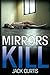 Mirrors Kill