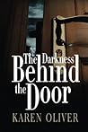 The Darkness Behind The Door