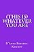 (This Is) Whatever You Are