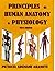 Principles of Human Anatomy & Physiology: Undergraduate College Textbook of A&P for all Health & Medical Profession Students