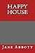 Happy House