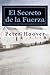 El Secreto de La Fuerza