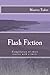 Flash Fiction: Compilation ...