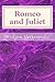 Romeo and Juliet by William Shakespeare