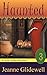 Haunted (Lexie Starr Mystery #3)