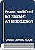 Peace and Conflict Studies:...