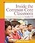 Inside the Common Core Classroom by Brenda J. Overturf
