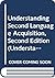 Understanding Second Language Acquisition, Second Edition (Understanding Language)