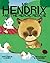 Mr Hendrix and The Heroic Rescue (Mr Hendrix and Friends)