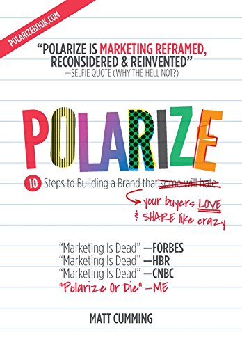 Polarize: Fast-Track Marketing For Growth Hackers (Hardcover)