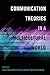 Communication Theories in a Multicultural World (Intersections in Communications and Culture)