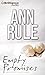 Empty Promises: And Other True Cases (Ann Rule's Crime Files, 7)