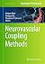 Neurovascular Coupling Methods (Neuromethods, 88)