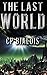 The Last World